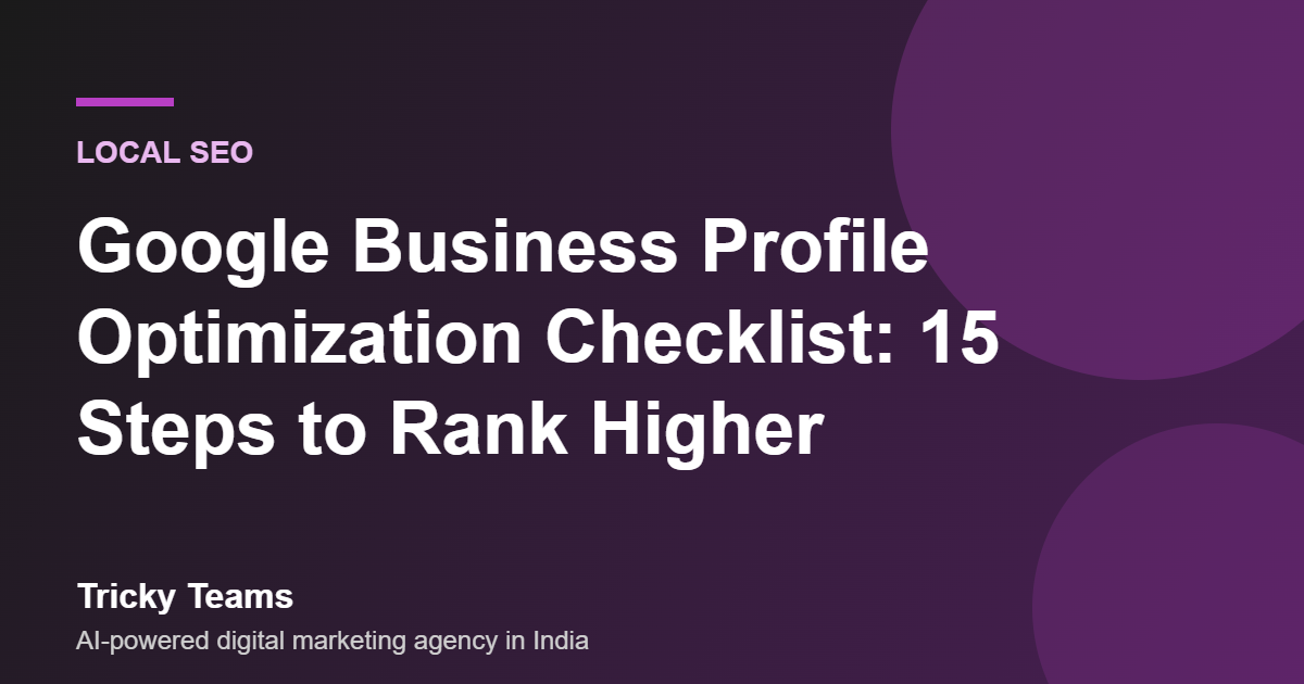 Google Business Profile optimization checklist for local SEO